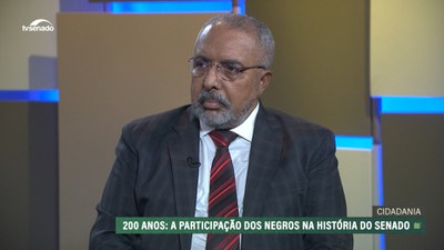 Senador Paulo Paim fala da participação dos negros nos 200 anos do Senado Federal