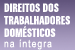 DIREITOS DOS TRABALHADORES na íntegra DIREITOS DOS TRABALHADORES na íntegra